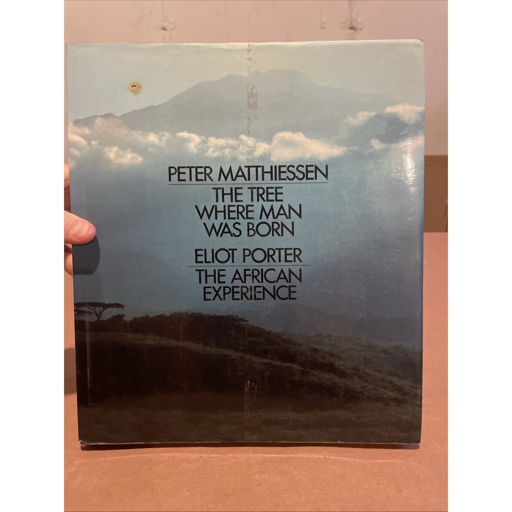 Vintage 1972 The Tree Where Man Was Born Matthiessen Porter First Ed Hardcover